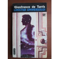 Gianfranco de Turris - Linistea universului