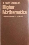 A BRIEF COURSE OF HIGHER MATHEMATICS-V.A. KUDRYAVTSEV, B.P. DEMIDOVICH-252216