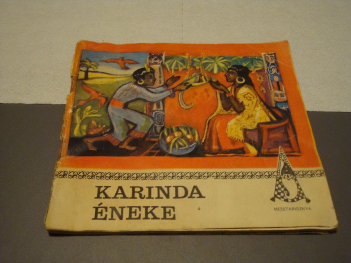 Karinda Eneke povesti africane - traista cu povesti - 1971 - in maghiara