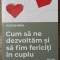 Cum sa ne dezvoltam si sa fim fericiti in cuplu - Felicitas Romer