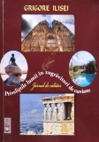 Priveliştile lumii in zugravituri de cuvinte (cu dedicatia autorului) - 2013 - Grigore Ilisei (xx731)