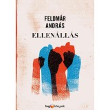 Ellen&aacute;ll&aacute;s - Feldm&aacute;r Andr&aacute;s