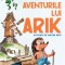 Aventurile Lui Arik, Ioana Nicolaie - Editura Art