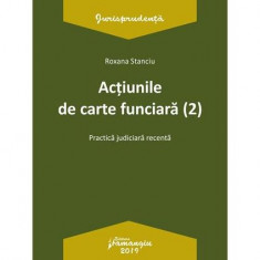 Acțiunile de carte funciară - Paperback brosat - Roxana Stanciu - Hamangiu