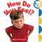 How Do You Feel?