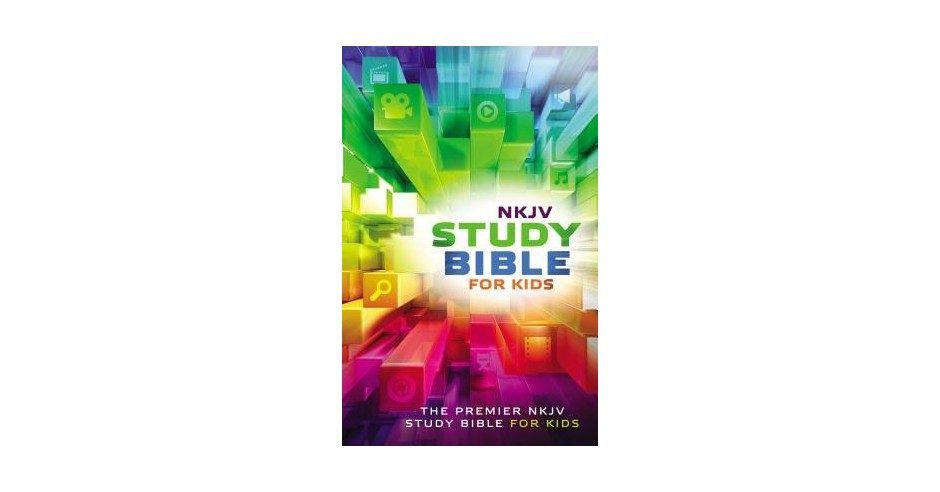 NKJV Study Bible for Kids: The Premiere NKJV Study Bible for Kids ...