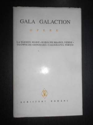 Gala Galaction - Opere volumul 2 (1996, editie cartonata) foto