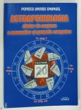 ASTROPSIHOLOGIA ZILELOR DE NASTERE A OAMENILOR SI GRUPELE SANGUINE de POPESCU ANDREI EMANUEL , 2005