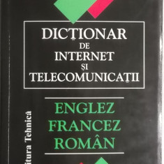 Dictionar de internet si telecomunicatii, englez-francez-roman, 2000