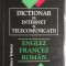 Dictionar de internet si telecomunicatii, englez-francez-roman, 2000