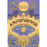 A mutatv&aacute;nyos - Mik&oacute; Csaba