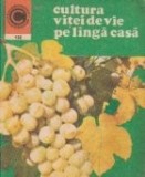 Cultura vitei de vie pe langa casa