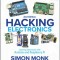 Hacking Electronics: Learning Electronics with Arduino and Raspberry Pi, Second Edition