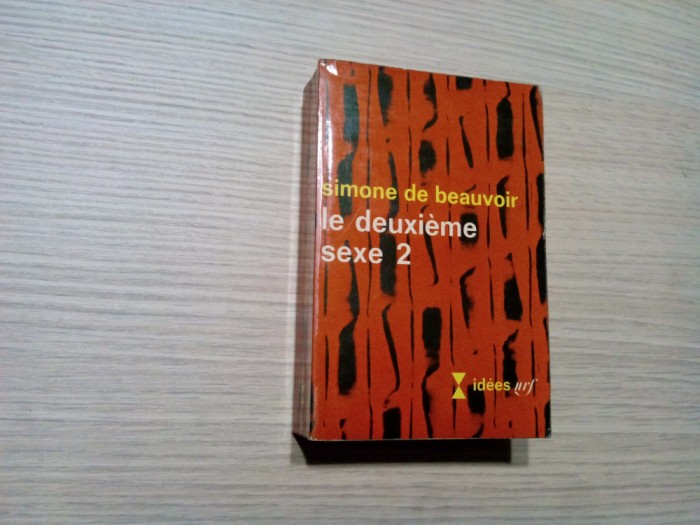 LE DEUXIEME SEXE (II) - Simone de Beauvoir - Gallimard, 1949, 504 p.