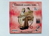 CD - C&acirc;ntecele Noastre, Toate... 2, Jurnalul National, compilatie 2007