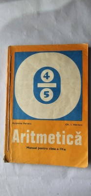 ARITMETICA CLASA A IV A , ARTEMIZA HERESCU, GHEORGHE HERESCU foto