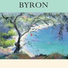 Selected Poems of Lord Byron: Including Don Juan and Other Poems