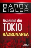 Asasinul din Tokio. Razbunarea - Barry Eisler