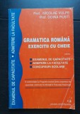 Gramatica rom&acirc;nă. Exerciții cu cheie - Nicolae Vulpe, Doina Ruști