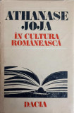 ATHANASE JOJA IN CULTURA ROMANEASCA-COORDONATOR: AL. TANASE