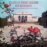 Disc vinil, LP. SOLI&amp;#350;TI AI OPEREI ROM&amp;#194;NE DIN BUCURE&amp;#350;TI-MIHAELA M&amp;#258;R&amp;#258;CINEANU, FLORIN-260966, Electrecord