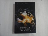 CHANDLER: DECADENTA - LEXI B. NEWMAN