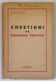 CHESTIUNI DE ECONOMIE POLITICA de G. ZANE , 1939