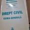 Drept civil. Teoria generala - Gabriel Boroi