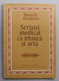 SCRISUL MEDICAL CA TEHNICA SI ARTA de MARIN GH. VOICULESCU , 1987