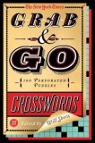 The New York Times Grab &amp; Go Crosswords: 100 Perforated Puzzles