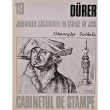 Durer. Jurnalul calatoriei in Tarile de Jos - 1990 - Gheorghe Szekely (BE36)