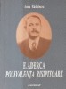 F. Aderca - Polivalenta risipitoare