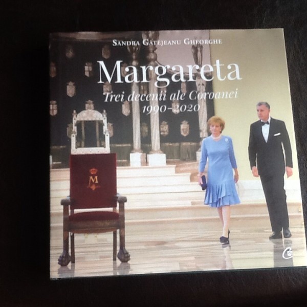 Margareta. Trei decenii ale coroanei 1990-2020 - Sandra Gatejeanu Gheorghe