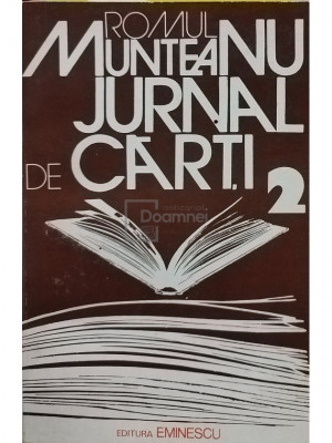 Romul Munteanu - Jurnal de carti, vol. 2 (editia 1979) foto