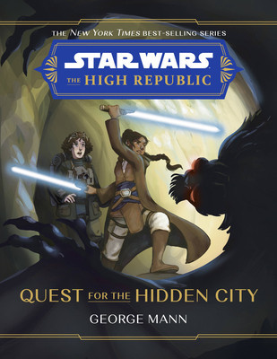 Star Wars: The High Republic Quest for the Hidden City