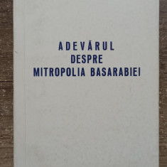 Adevarul despre Mitropolia Basarabiei// 1993