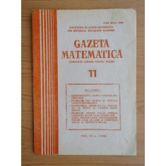 Revista Gazeta Matematica. Anul XC, nr. 11 / 1985