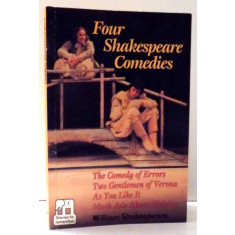 FOUR SHAKESPEARE COMEDIES by WILLIAM SHAKESPEARE , 2008