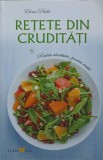 RETETE DIN CRUDITATI PENTRU SANATATE, PENTRU VIATA-ELENA PRIDIE-363854