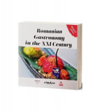 Romanian Gastronomy in the XXI Century - Paperback brosat - Adriana Simona Popescu, Alina Miron, Andreea Bogdan - Mara Books