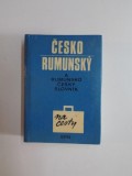 RUMUNSKO CESKY , CESKO RUMUNSKY (DICTIONAR ROMAN CEH , CEH ROMAN) de JIRI FELIX , RADU GRECEANU