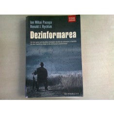 DEZINFORMAREA - ION MIHAI PACEPA
