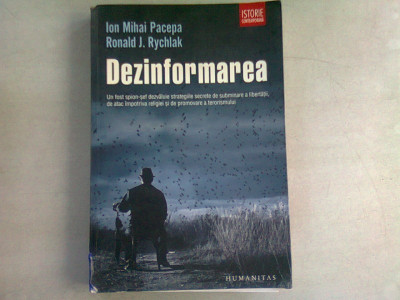 DEZINFORMAREA - ION MIHAI PACEPA foto