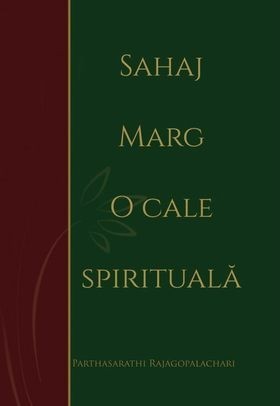 Sahaj Marg. O cale spirituală