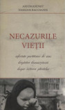 Necazurile vie&Aring;&pound;ii - Paperback brosat - Arhim. Vasilios Bacoianis - De Suflet