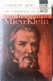 Corneliu Albu - Pe urmele lui Ion-Inocențiu Micu-Klein