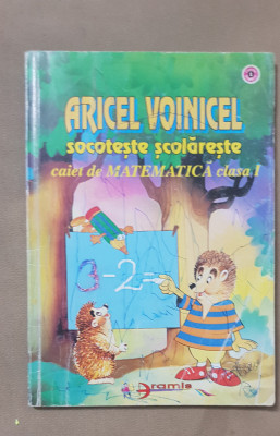 Aricel Voinicel socotește școlărește. Caiet de matematică clasa I (ARAMIS) foto