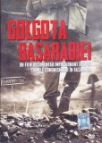 DVD Documentar: Golgota Basarabiei ( vezi descriere )