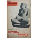 Elisabeth Hering - Povestea scrisului (Editia: 1960)