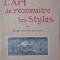 L ART DE RECONNAITRE LES STYLES